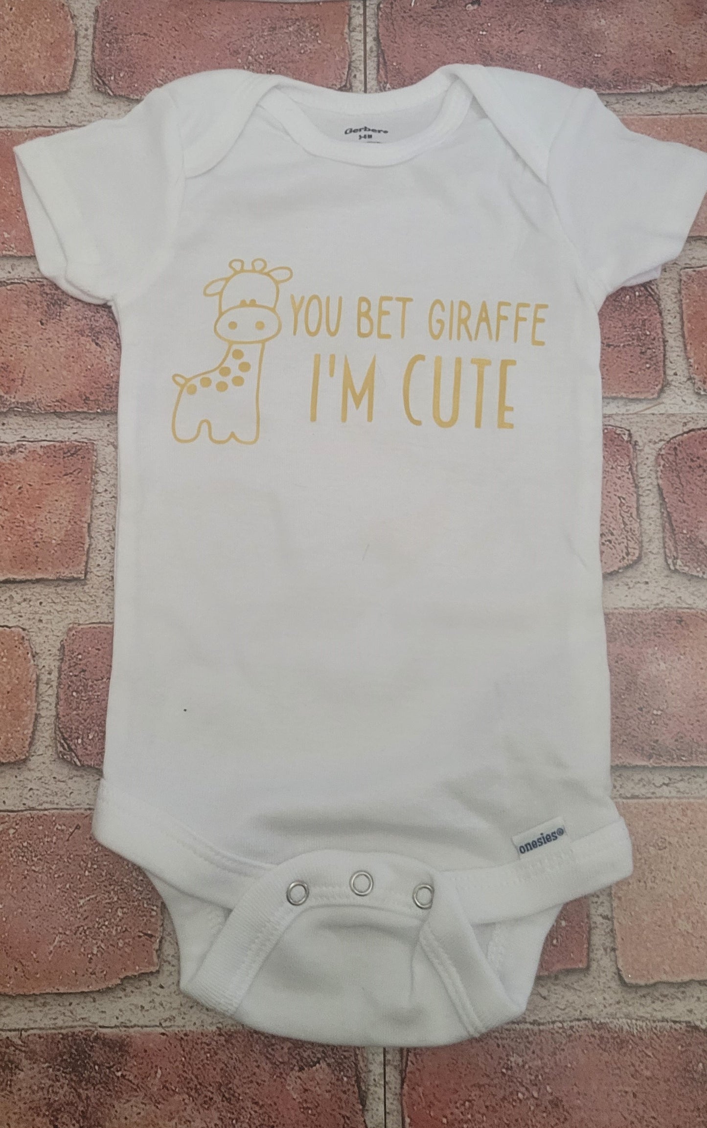 Funny Cotton onese 3-6M (You bet giraffe I'm cute)