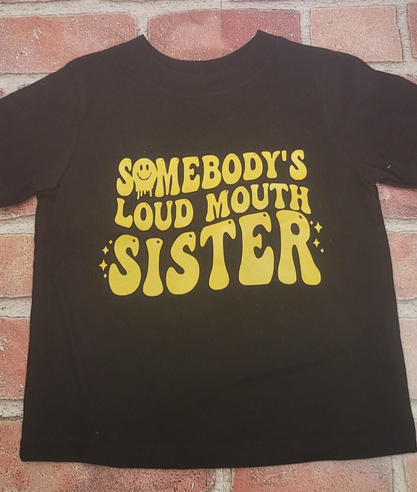 Funny Toddlers t-shirt, size 12M (somebody's loud mouth sister)