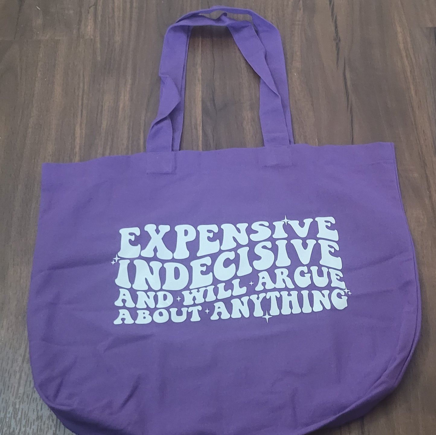 Funny Tote bag vinyl design (Expensive and indecisive)