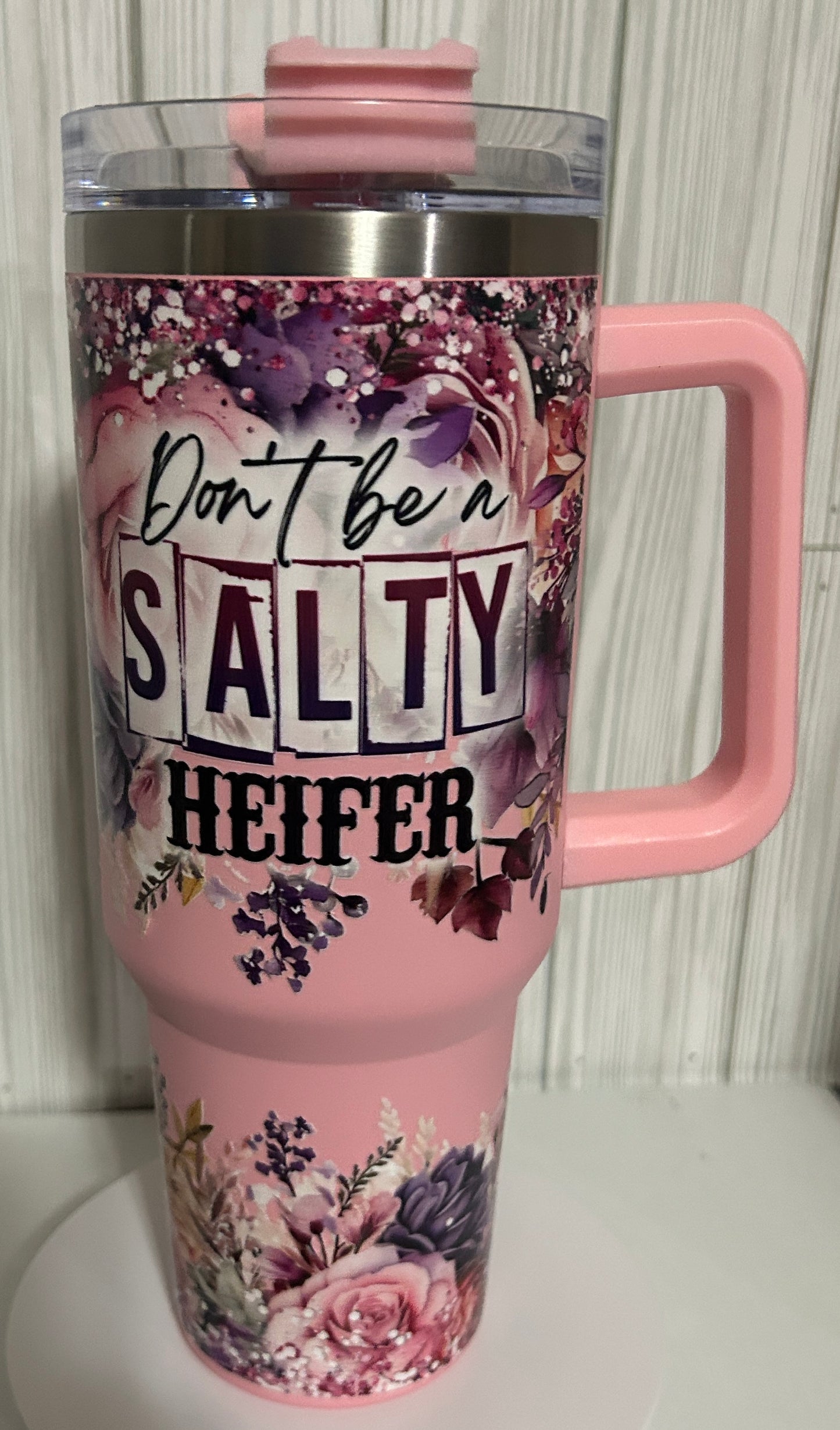 Tumbler (40oz) pink coated stainless steel "Don't be a salty heifer"